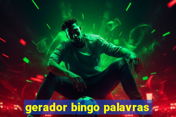 gerador bingo palavras